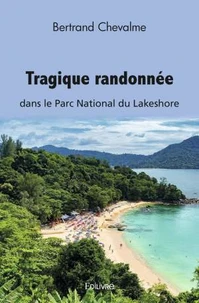 Tragique randonnée dans le Parc National du Lakeshore
