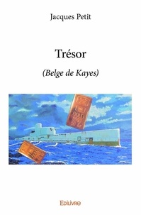 Jacques Petit - Trésor - (Belge de Kayes).