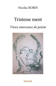 Tristesse ment