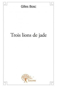 Trois lions de jade
