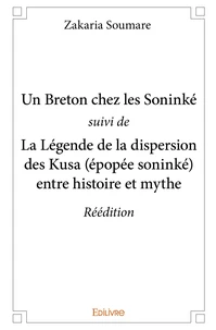 Un Breton chez les Soninké suivi de