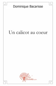 Un Calicot au coeur
