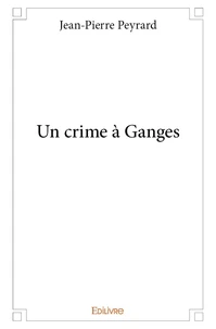 Un crime à ganges