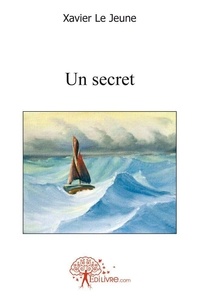 Jeune xavier Le - Un secret.