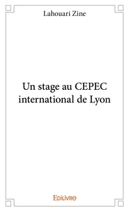 Un stage au cepec international de lyon