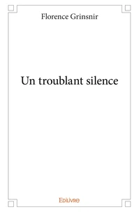 Un troublant silence