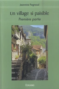 Un village si paisible
