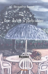 Une année si particulière