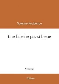 Une baleine pas si bleue
