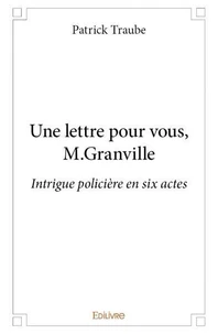 Une lettre pour vous, m.granville