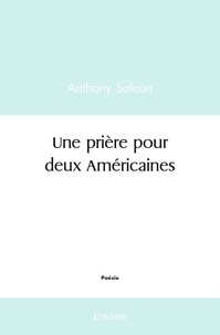 Anthony Salaün - Une prière pour deux Américaines.