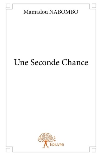 Mamadou Nabombo - Une seconde chance.