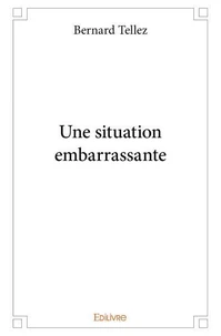 Une situation embarrassante