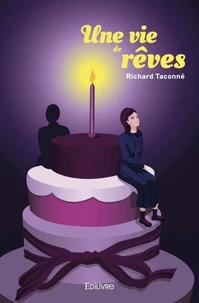 Une vie de rêves