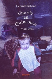 Une vie en quinconce