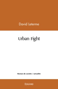 David Leterme - Urban fight.