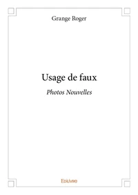 Usage de faux