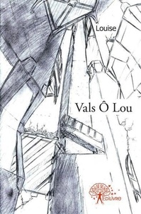 Louise Louise - Vals ô lou.