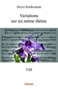 Hervé Bonhomme - Variations sur un même thème - VIII.