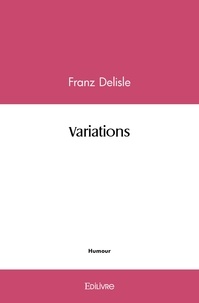 Franz Delisle - Variations.