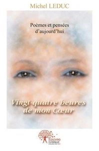 Vingt quatre heures de mon coeur