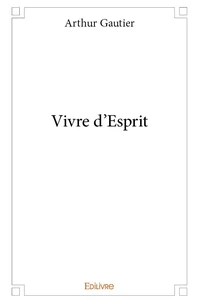 Vivre d'esprit