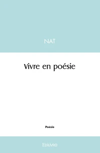 Vivre en poésie