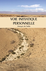  Marquis de Sable - Voie initiatique personnelle.