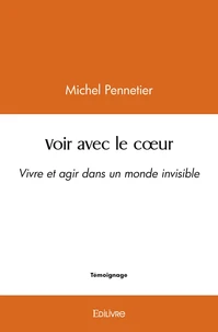 Voir avec le cœur