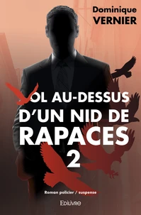 Vol au-dessus d'un nid de rapaces