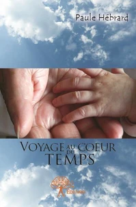Voyage au cœur du temps