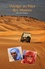 Voyage au pays des Maures. République Islamique de Mauritanie, terre de sable
