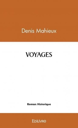 Denis Mahieux - Voyages.