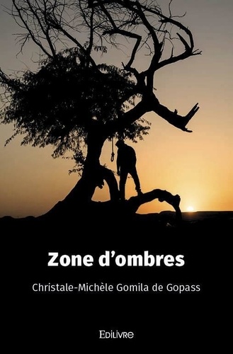 Gopass christale-michèle gomil De - Zone d'ombres !.