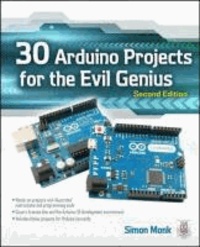 30 Arduino Projects for the Evil Genius.