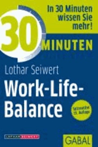 30 Minuten Work-Life-Balance.