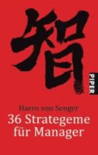 36 Strategeme für Manager