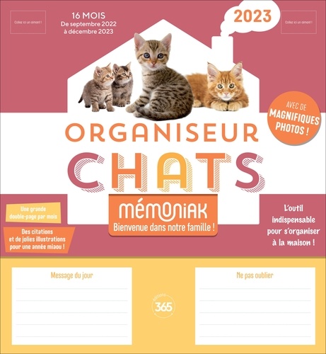 Calendrier Chat 2023 Organiseur Familial Mémoniak Spécial Chats,... De 365 Editions - Livre -  Decitre