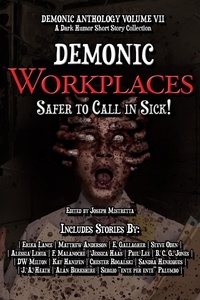  4 Horsemen Publications - Demonic Workplaces - Demonic Anthology Collection, #7.