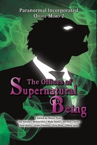  4 Horsemen Publications - Paranormal Incorporated: Office Memo #2 - The Offices of Supernatural Being, #2.