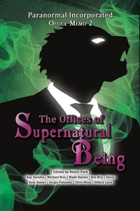 Paranormal Incorporated: Office Memo #2