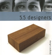  5.5 designers - 5.5 designers - Edition bilingue français-anglais.