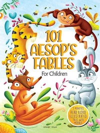 5 Minutes Read Aloud: 101 Aesop's Fables For Children