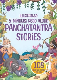 5 Minutes Read Aloud Panchatantra Stories: 108 Moral Stories for Kids