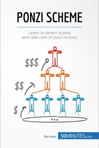  50 minutes - Ponzi Scheme - Avoid Scam Investments.