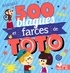  Collectif - 500 blagues et farces de Toto.