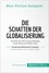 Non-Fiction kompakt  Die Schatten der Globalisierung. Zusammenfassung & Analyse des Bestsellers von Joseph Stiglitz. Die Rolle des IWF und der Weltbank in den Krisen der 1990er Jahre