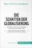  50Minuten.de - Non-Fiction kompakt  : Die Schatten der Globalisierung. Zusammenfassung & Analyse des Bestsellers von Joseph Stiglitz - Die Rolle des IWF und der Weltbank in den Krisen der 1990er Jahre.