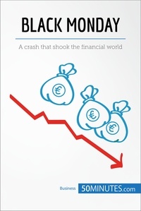  50MINUTES - Black Monday - A crash that shook the financial world.