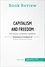 Book Review  Book Review: Capitalism and Freedom by Milton Friedman. The case for competitive capitalism